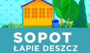 DOTACJA NA DESZCZÓWKĘ SOPOT